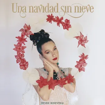 Una Navidad Sin Nieve by Denise Rosenthal