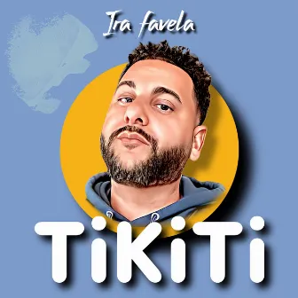 Tikiti by Ira Favela