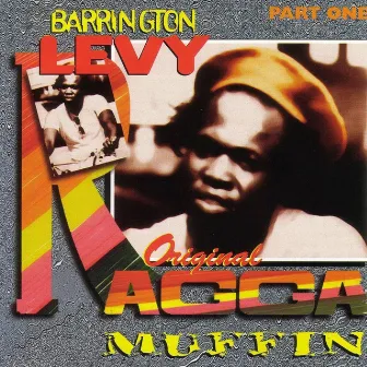 Original Ragga Muffin, Pt. 1 by Barrington Levy