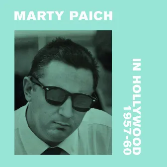 In Hollywood 1957-60 by Marty Paich