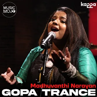 Gopa Trance by Madhuvanthi Narayan