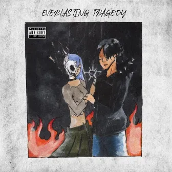 Everlasting Tragedy by Trilla Kid