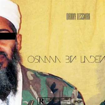 Osama Bin Laden by Danny Lessman