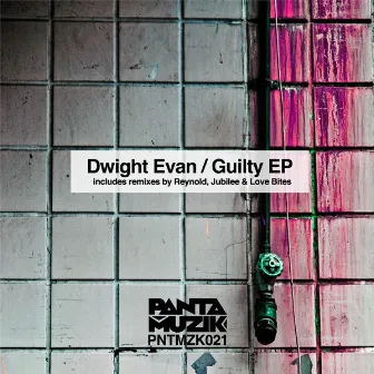 Guilty EP by Dwight Evan