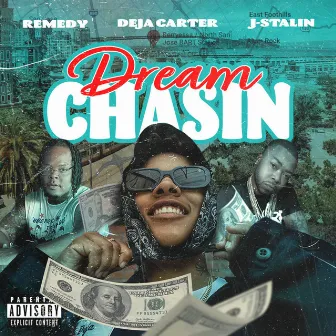 Dream Chasin' by Deja Carter