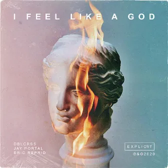 I Feel Like a God by DBLCRSS