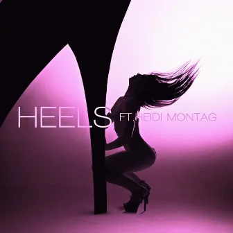 Heels (with Heidi Montag) by Heidi Montag