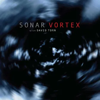 Vortex by Sonar