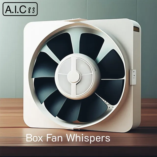 Box Fan Whispers