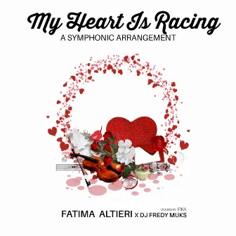 MY HEART SYMPHONY by Fatima Altieri