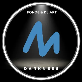 Darkness (Extended Mix) by DJ Apt