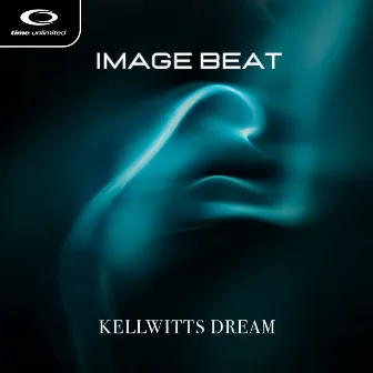 Kellwitts Dream by Image Beat