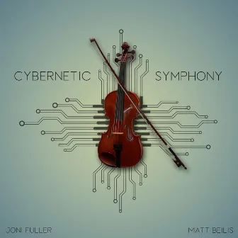 Cybernetic Symphony by Cybernetic Symphony