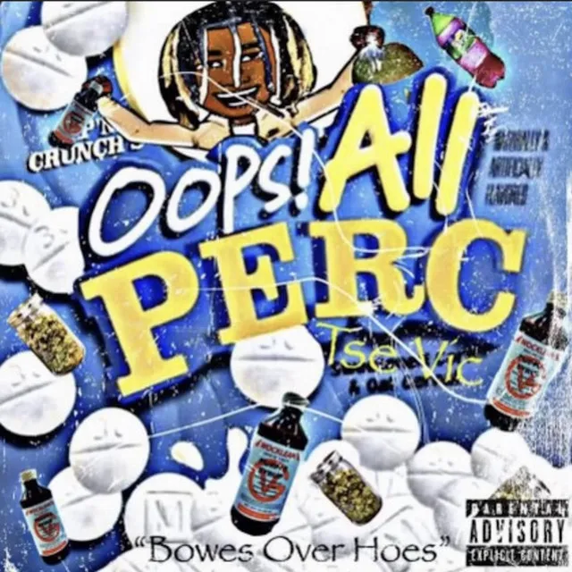 Oops all perc (feat. Tse E2)