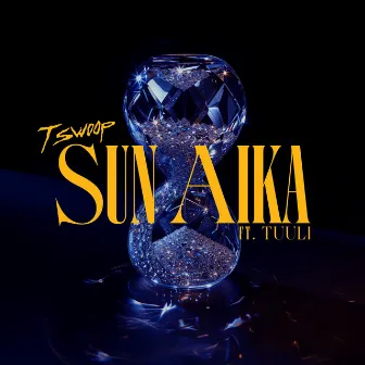 Sun aika (feat. TUULI) by T Swoop