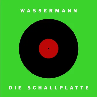 Die Schallplatte Remixe by Wassermann