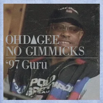 '97 Guru by No Gimmicks