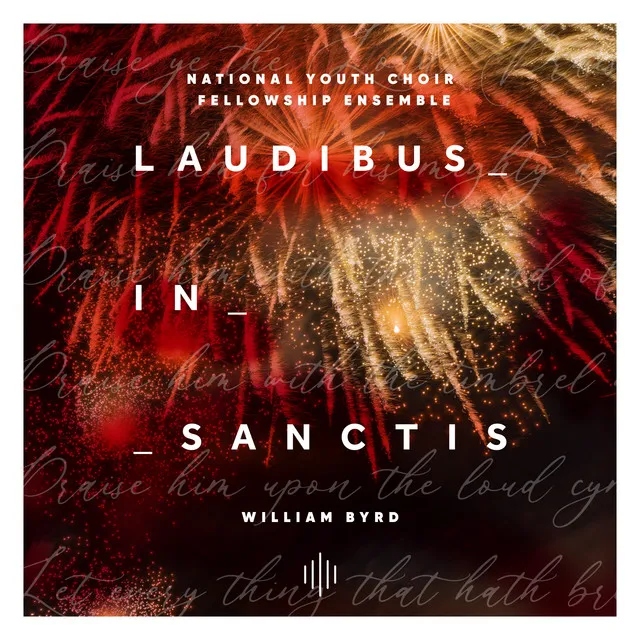 Byrd: Laudibus in sanctis