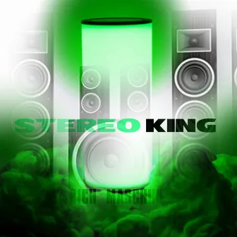 Stereo King by Rich Maschine