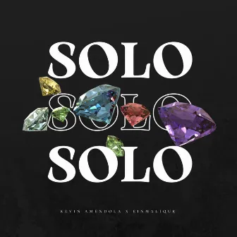 Solo by EINMALIQUE