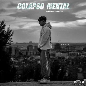 Colapso Mental by Monroymdz