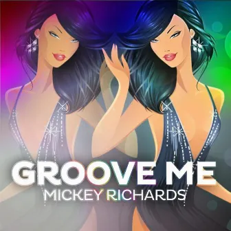 Groove Me by Unknown Artist