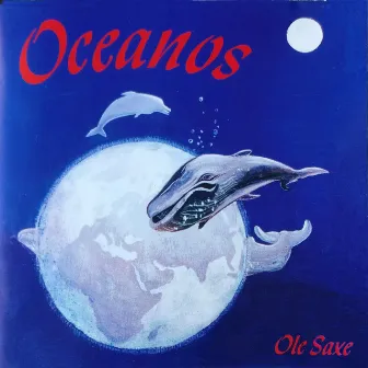 Oceanos by Ole Saxe