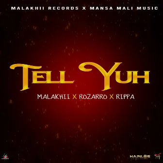 Tell Yuh by Rippa