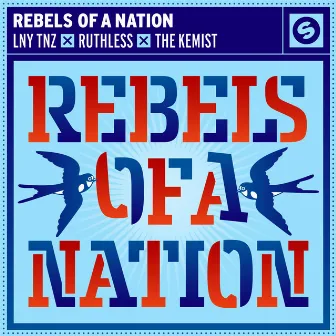 Rebels Of A Nation by Ruthless