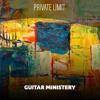 Private Limit by Guitar Ministery