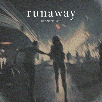 Runaway by hennenbeats