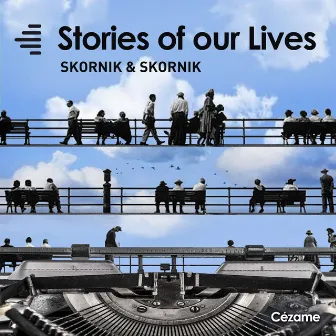 Stories of Our Lives by Guy Skornik