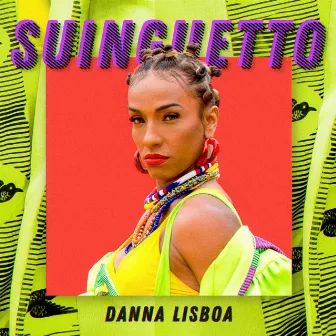 Suinguetto by Danna Lisboa