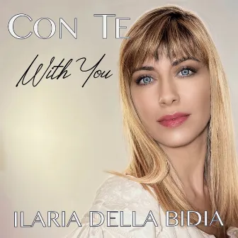 Con Te, With You by Ilaria Della Bidia