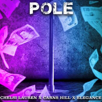 Pole by Chelsi Lauren