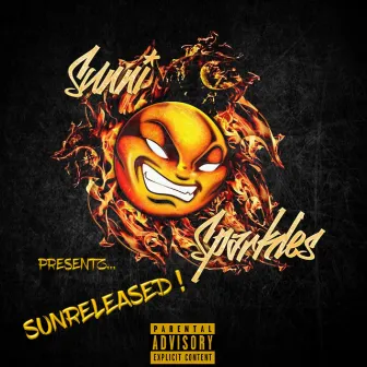 Sunni Sparkles Presentz... SUNRELEASED EP by Sunni Sparkles