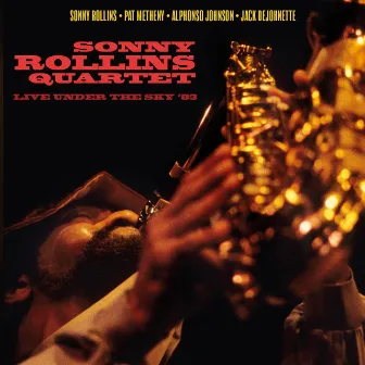 Live Under the Sky...83 (Yomiuriland Open Theatre East, Tokyo, Japan on July 31st 1983) by Sonny Rollins Quartet