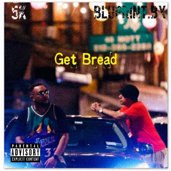 Get Bread by BluPrint.BX