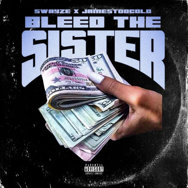 Bleed the Sister