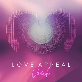 Love Appeal by Chach