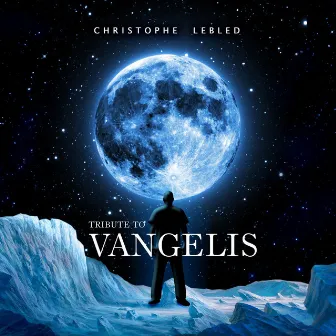 Tribute to Vangelis by Christophe Lebled