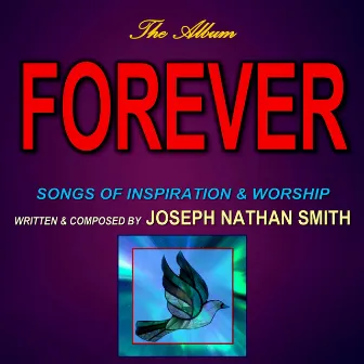 Forever by Joseph Nathan Smith