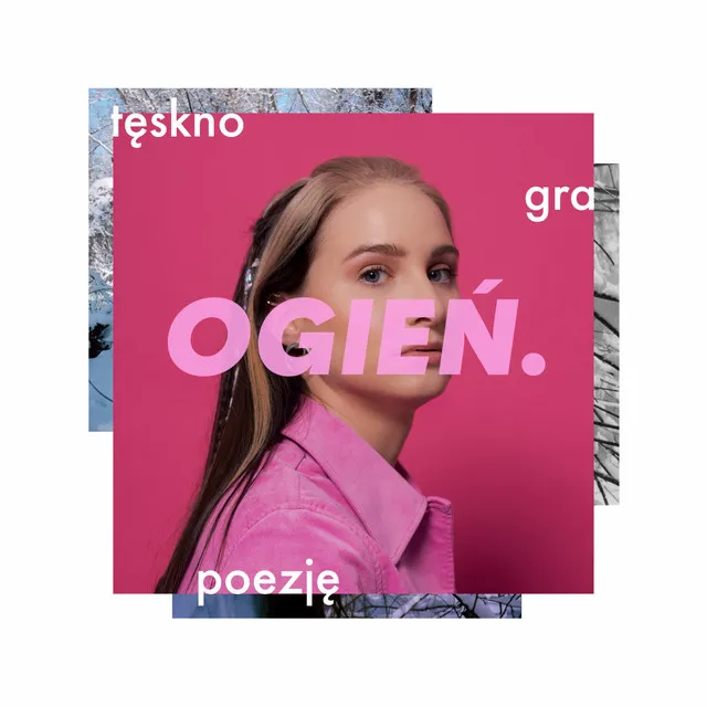 Ogień (tęskno gra poezję)