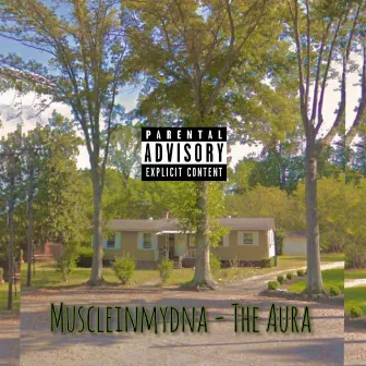 The Aura (Extended Version) by Muscleinmydna