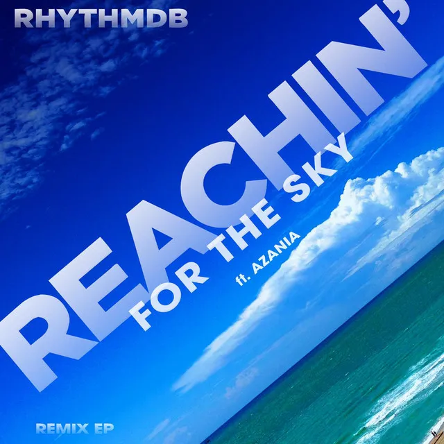 Reachin' for the Sky (Mike Cruz Mix) [feat. Azania]