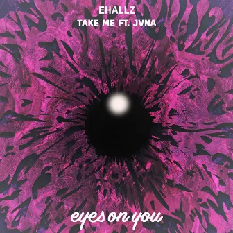 Take Me (feat. JVNA) by Ehallz