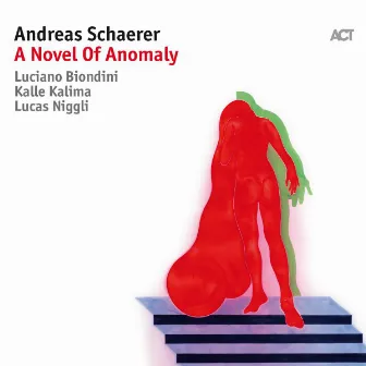 A Novel of Anomaly by Andreas Schaerer