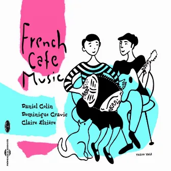 French Cafe Music by Daniel Colin