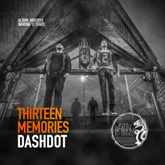 Thirteen Memories by Dashdot