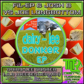 DairyLea Donker (JLD Weekender Hoover Edit) by Fil-EP